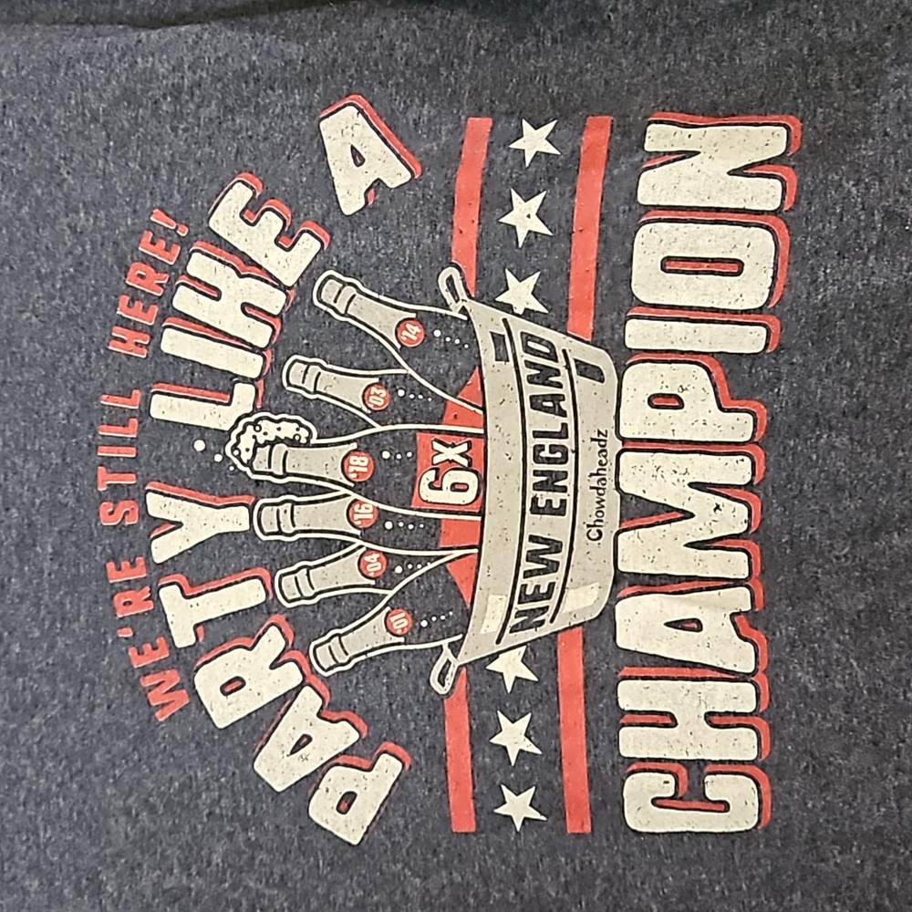 Chowdaheadz | New Englad Patriots "We're Still Here" 6X Championship | XL